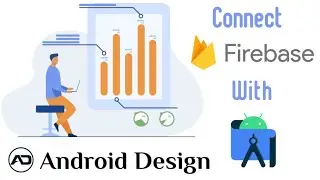 Connect Firebase to Android Studio Project | 