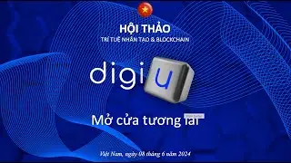 HỘI THẢO DIGIU VIỆT NAM 8.6.2024