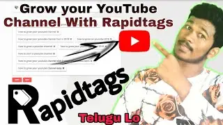 How to use Rapidtags For Youtube Videos | Youtube Tags in Telugu | how to get more views on youtube