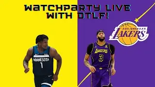 LAKERS VS TIMBERWOLVES PLAYBACK TV WATCH PARTY REACTION WITH DTLF!!🔥