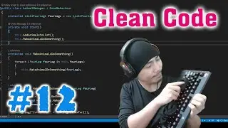 Cơ bản về Clean Code - Cơ bản Unity C# - E12