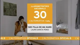 Soc filla de ma mare | Laura García Pérez | Trailer | L' Alternativa 2023