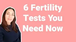 6 Essential Fertility Tests Every Woman Should Take