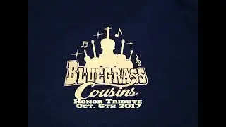 The Bluegrass Cousins "Honor Tribute"