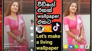 how to create live wallpaper Android mobile using Tik Tok app 