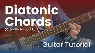 Diatonic Chords (Top 3 string chords) 