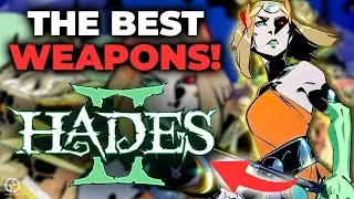 These Are The BEST Weapons You Need In Hades 2!