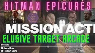 Walkthrough The Epicures Hitman 3 HD Elusive Target Arcade The Chef The Food Critic The Procurers