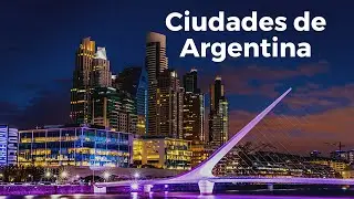Que CIUDADES visitar en  ARGENTINA 2024 Top 10 ✈️.