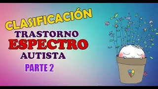 ¿EXISTEN VARIOS TIPOS DE AUTISMO?