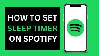 How to set a Sleep Timer on Spotify 2022
