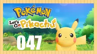 POKEMON: LET'S GO, PIKACHU! [Deutsch] [HD+] #047 - Die Seeschauminseln ♣ Let's Play