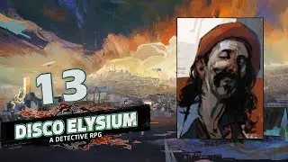 A Very Disco Autopsy - Let's Play Disco Elysium - 13 [CRPG]
