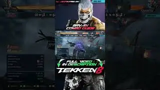 TEKKEN 8 - Bryan Fury: Combo Guide (CH b1) ⬇️Full Video in Description⬇️ [2K 60ᶠᵖˢ]