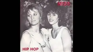 Miss - Hip Hop