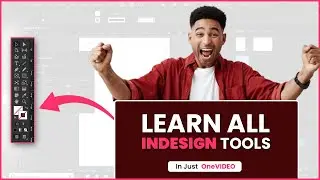 Master All InDesign Tools in Just one video 2024 - Lee Graphics
