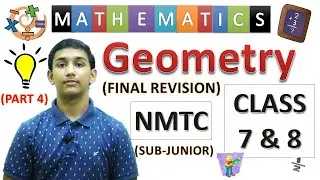 Geometry | PART 4 | Final Revision| Class 7th & 8th | NMTC Sub-Junior 2024 | #nmtc #math #geometry