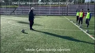 Futbolda Çalım Tekniği Öğretimi
