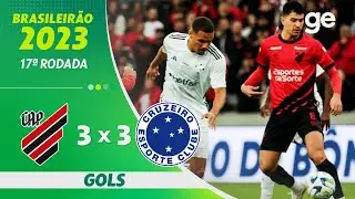 ATLÉTICO-PR 3 X 3 CRUZEIRO | GOLS | 17ª RODADA BRASILEIRÃO 2023 | ge.globo