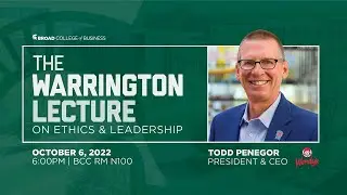 2022 Warrington Lecture with Todd Penegor, President and CEO of Wendy's