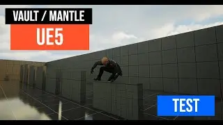 Vault and Mantle System on UE5 - Test