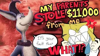 My PARENTS STOLE $11,000 from me!!!!
