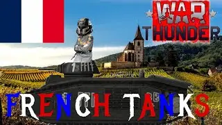 Warthunder French tanks