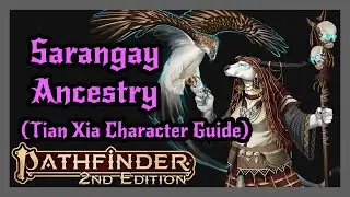 Sarangay Ancestry from Tian Xia Character Guide! Pathfinder 2