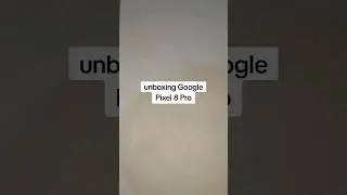 #unboxing #googlepixel8pro #TeamPixel #fyp #shorts #grateful