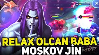 RELAX OLCAN BABA | MOSKOV JİN TAŞIMACILIK - Mobile Legends