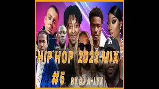 HIP HOP 2023 MIX #5 by DJ A-LYT | RAP PARTY MIX | USA & UK HIP HOP