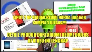mengulas HP 2 Xiaomi Murah  baru