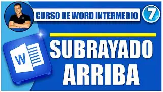 🔵 COMO HACER SUBRAYADO EN LA PARTE DE ARRIBA DE LA LETRA | CURSO DE WORD INTERMEDIO