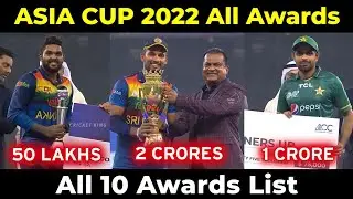 Asia Cup Award Ceremony 2022 | Asia Cup 2022 All Award List | Asia Cup 2022 Final