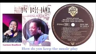 George Benson & Carmen Bradford - How do you keep the music play