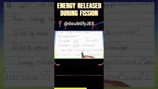 The energy released during the fission of 1 kg of ₉₂U²³² is (energy per fission =...| Doubtify JEE