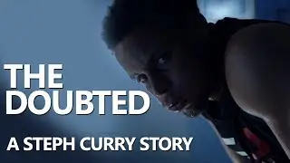 The Doubted - Stephen Curry's Inspirational Story