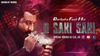 O Saki Saki Darbuka Funk Mix DJ LIL JO