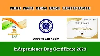 Meri Mati Mera Desh Certificate || Independence day Certificate || 15 August Free Certificate