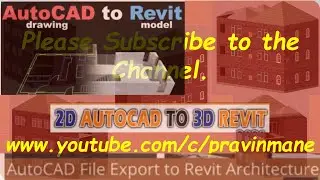 Audio Video Session, Import 2D Plan from AutoCAD to Revit Architecture, 2D AutoCAD to 3D REVIT Model