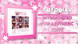 INTRO/OUTRO FOR AESTHETIC EDITS | ALIGHT MOTION TUTORIAL 💜