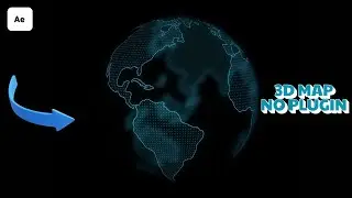 After Effects 3D Map Animation | No Plugins | After Effects Tutorials | VFX