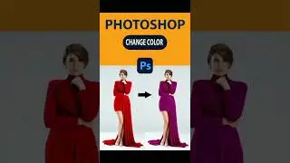 Change color dress in Photoshop tutorial ।। #shorts #photoshop