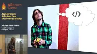 Asynchronous Selenium: how to survive JS testing (Michael Bodnarchuk, Ukraine)