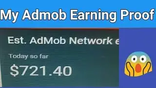 My App Earning Proof Of $721/Day With Live Earning Proof | Admob Earning Proof