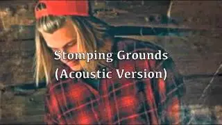 Stomping Grounds (Acoustic Version) - JJ Lawhorn