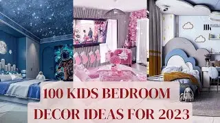 100 Kids Bedroom Decor Ideas