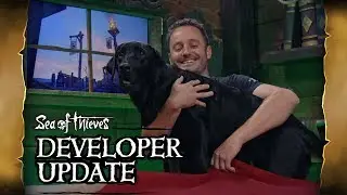 Official Sea of Thieves Developer Update: September 4th 2019