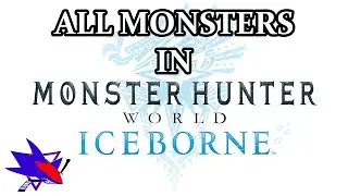 Monster Hunter World Iceborne Monsters - RBS