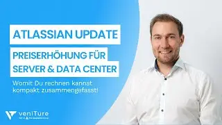 Atlassian Update - Preiserhöhung für Server & Data Center - venITure